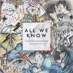 all-we-know-the-chainsmokers-ft-phoebe-ryan