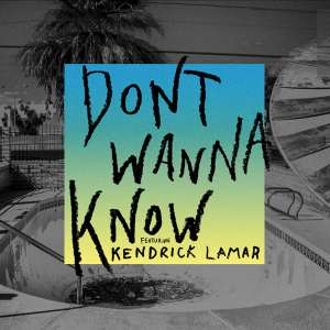 dont-wanna-know-maroon-5-ft-kendrick-lamar