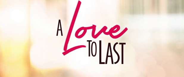 A Love To Last March 27
